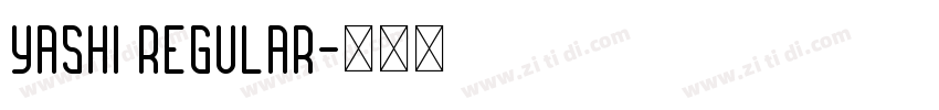 yashi Regular字体转换